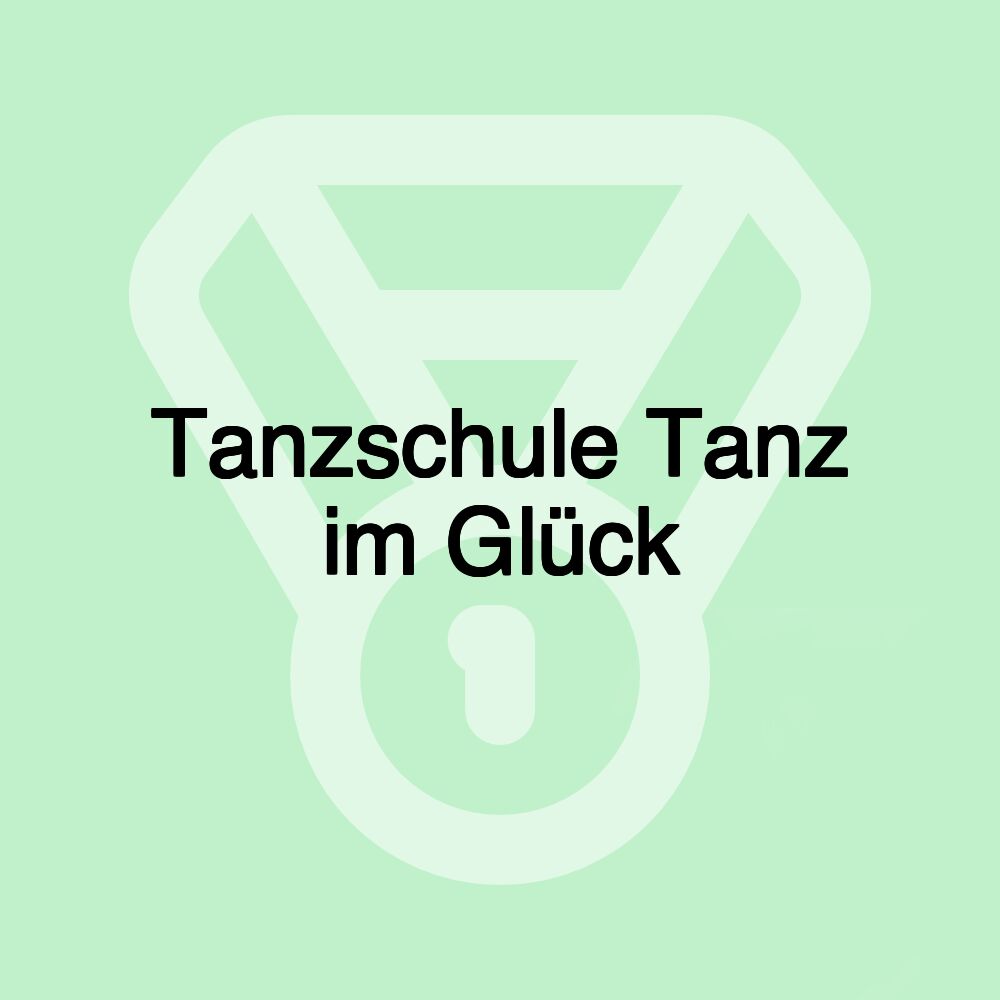 Tanzschule Tanz im Glück