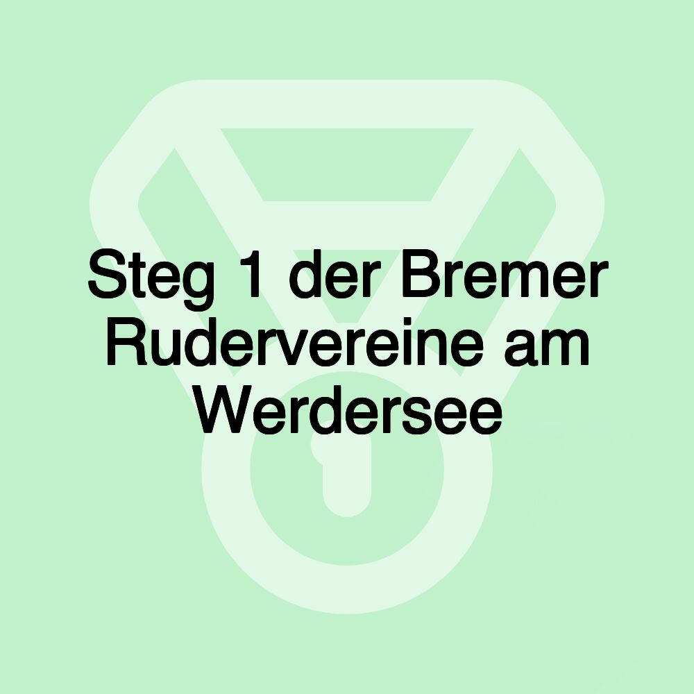 Steg 1 der Bremer Rudervereine am Werdersee