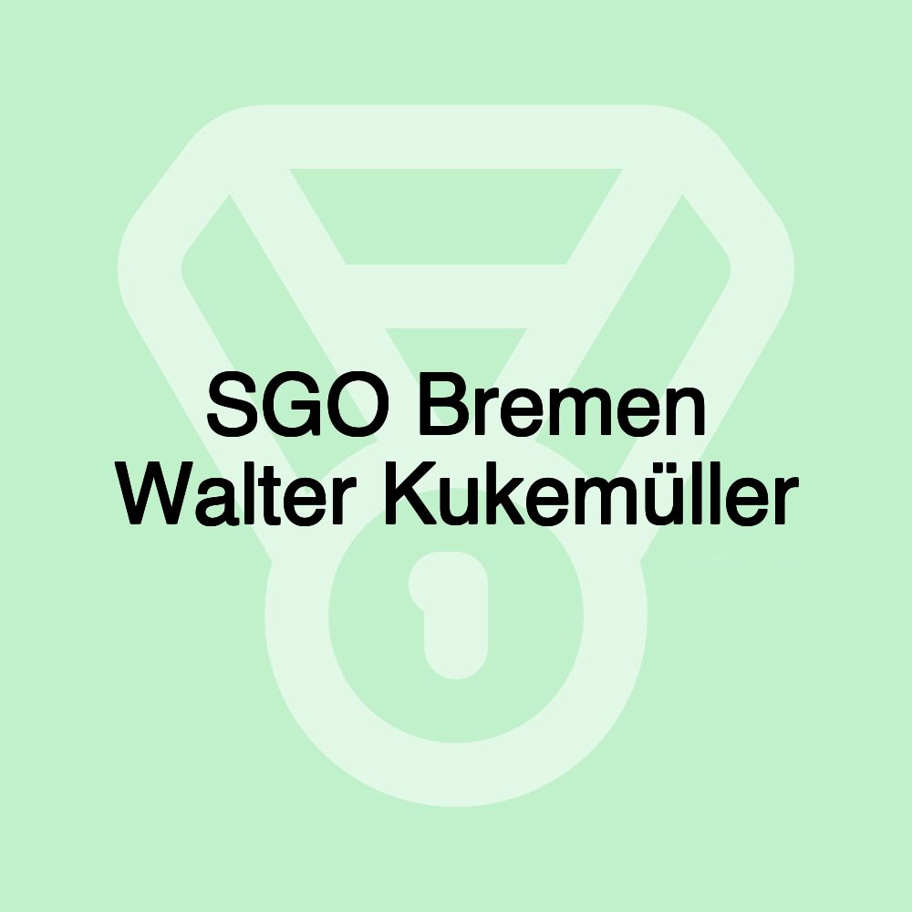 SGO Bremen Walter Kukemüller