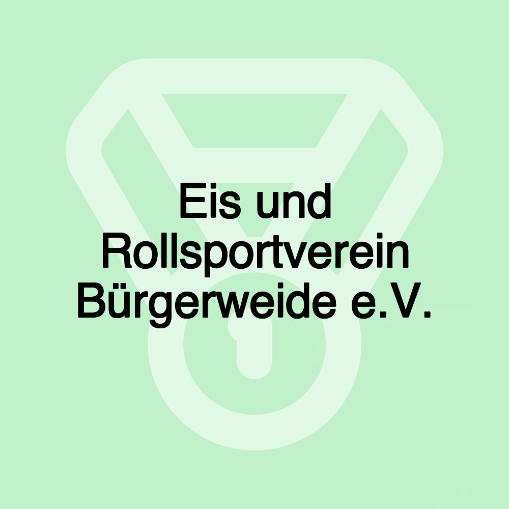Eis und Rollsportverein Bürgerweide e.V. Eis und Rollsportverein Bürgerweide e.V.