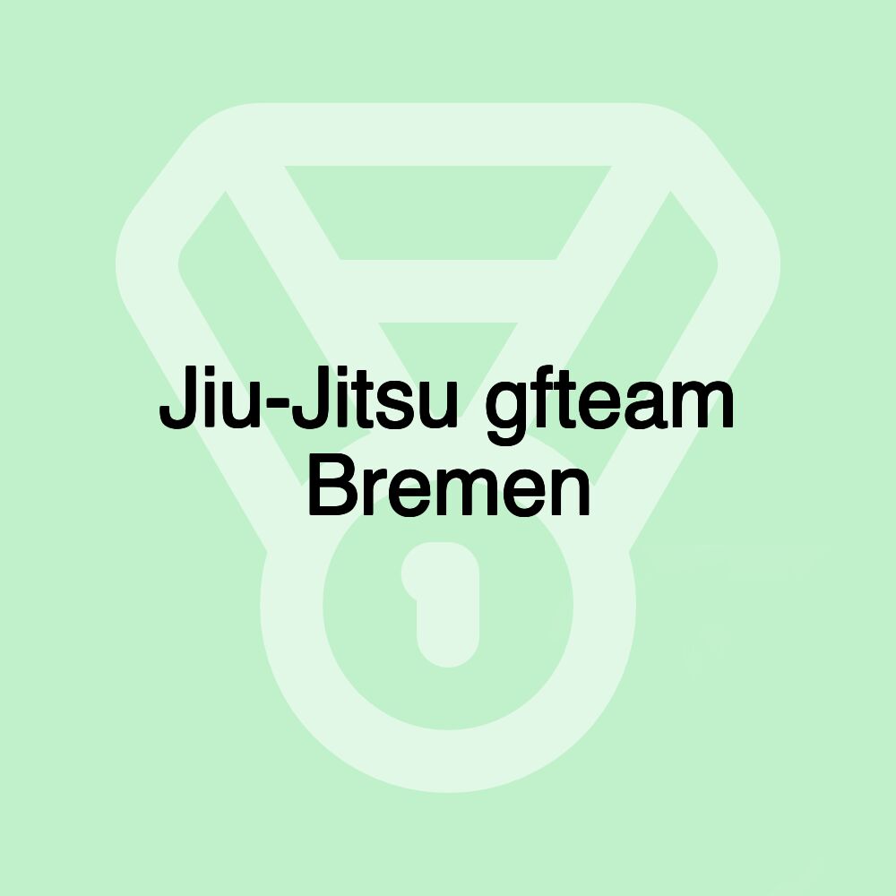 Jiu-Jitsu gfteam Bremen