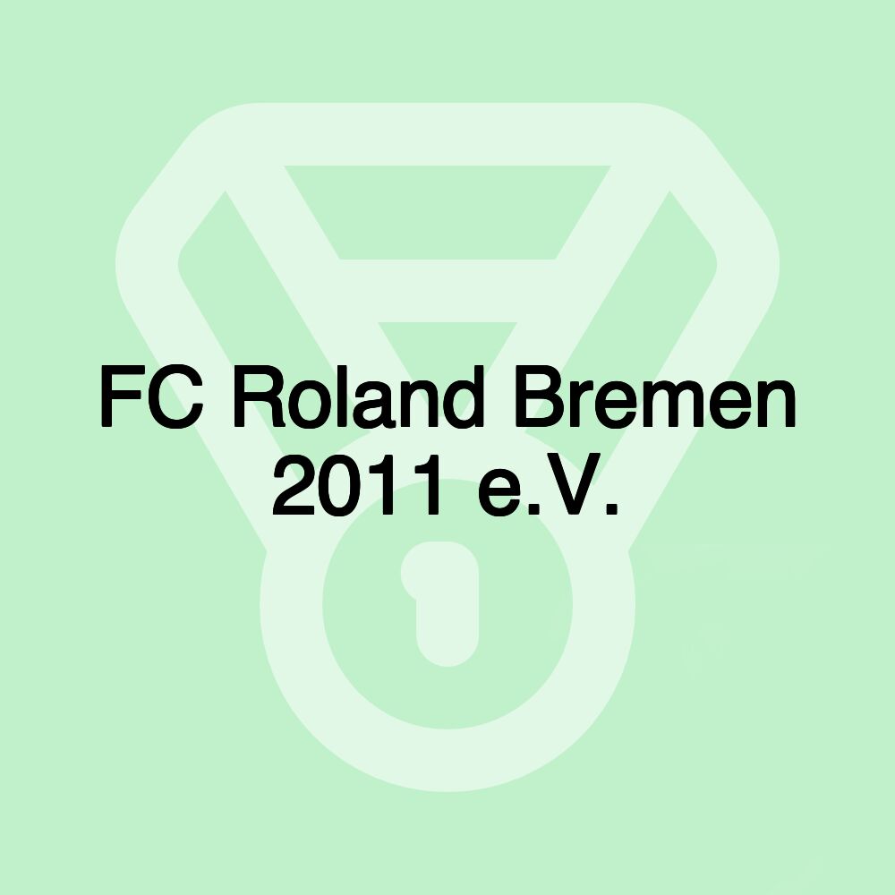 FC Roland Bremen 2011 e.V. FC Roland Bremen 2011 e.V.