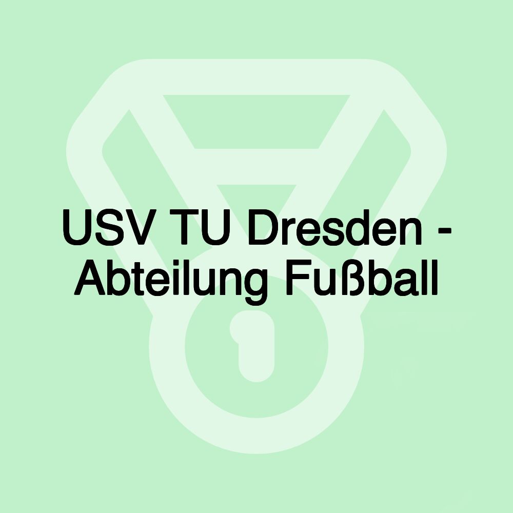USV TU Dresden - Abteilung Fußball USV TU Dresden - Abteilung Fußball
