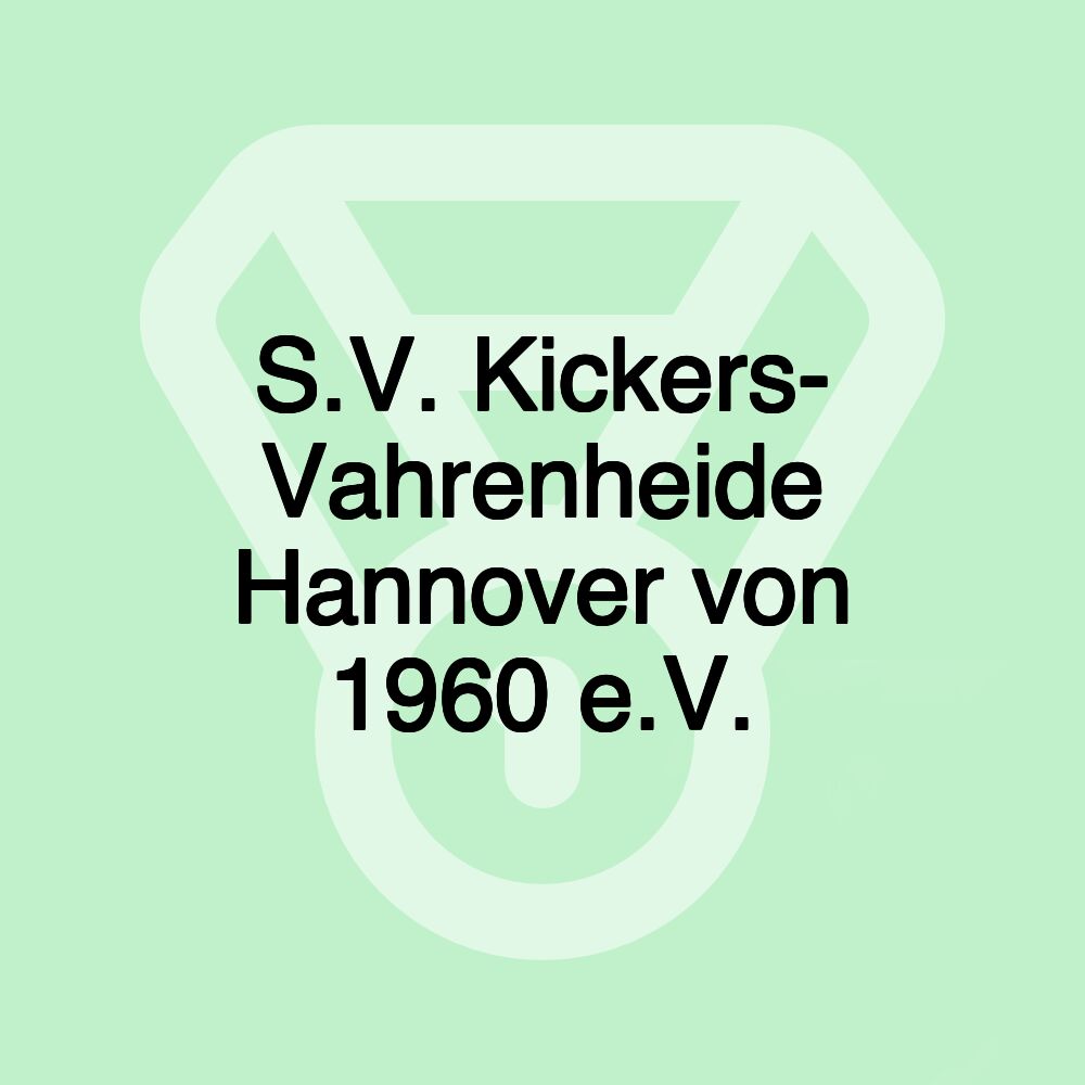 S.V. Kickers- Vahrenheide Hannover von 1960 e.V.