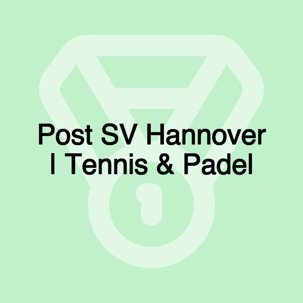 Post SV Hannover | Tennis & Padel