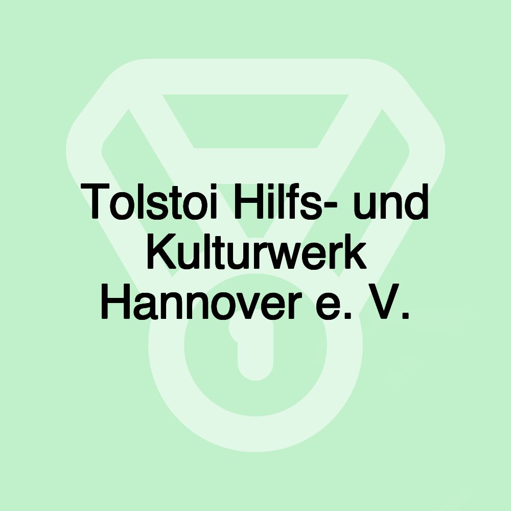 Tolstoi Hilfs- und Kulturwerk Hannover e. V.