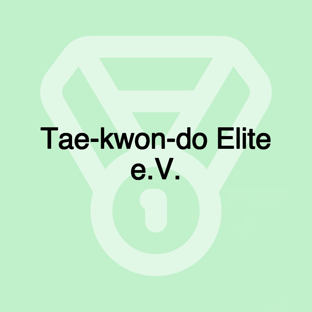 Tae-kwon-do Elite e.V.