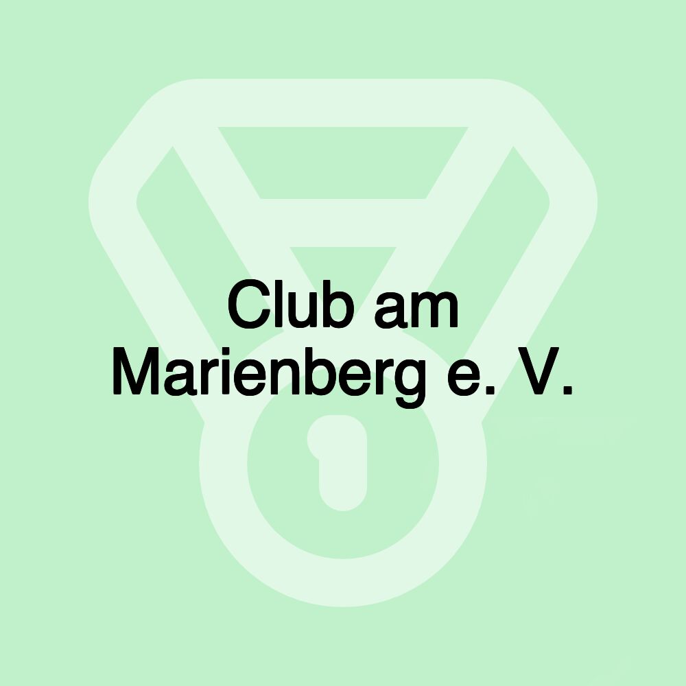 Club am Marienberg e. V.