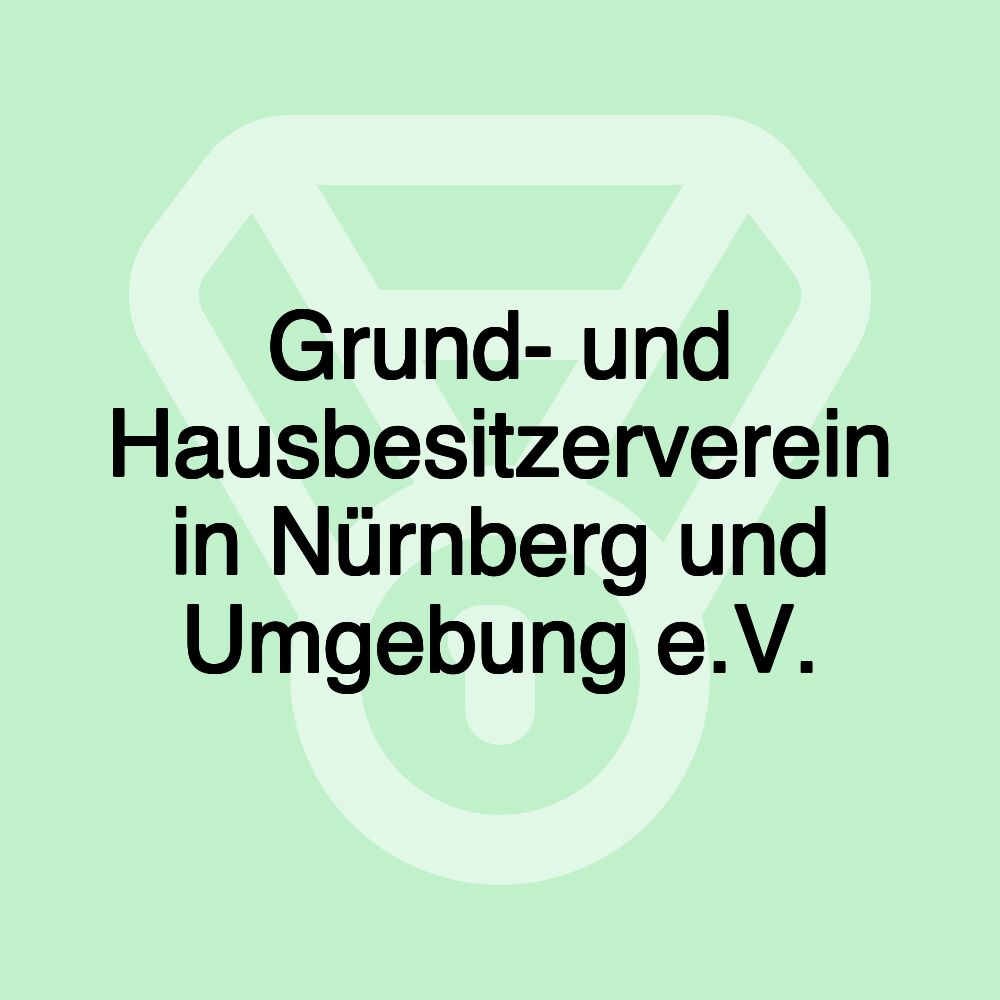 Grund- und Hausbesitzerverein in Nürnberg und Umgebung e.V.