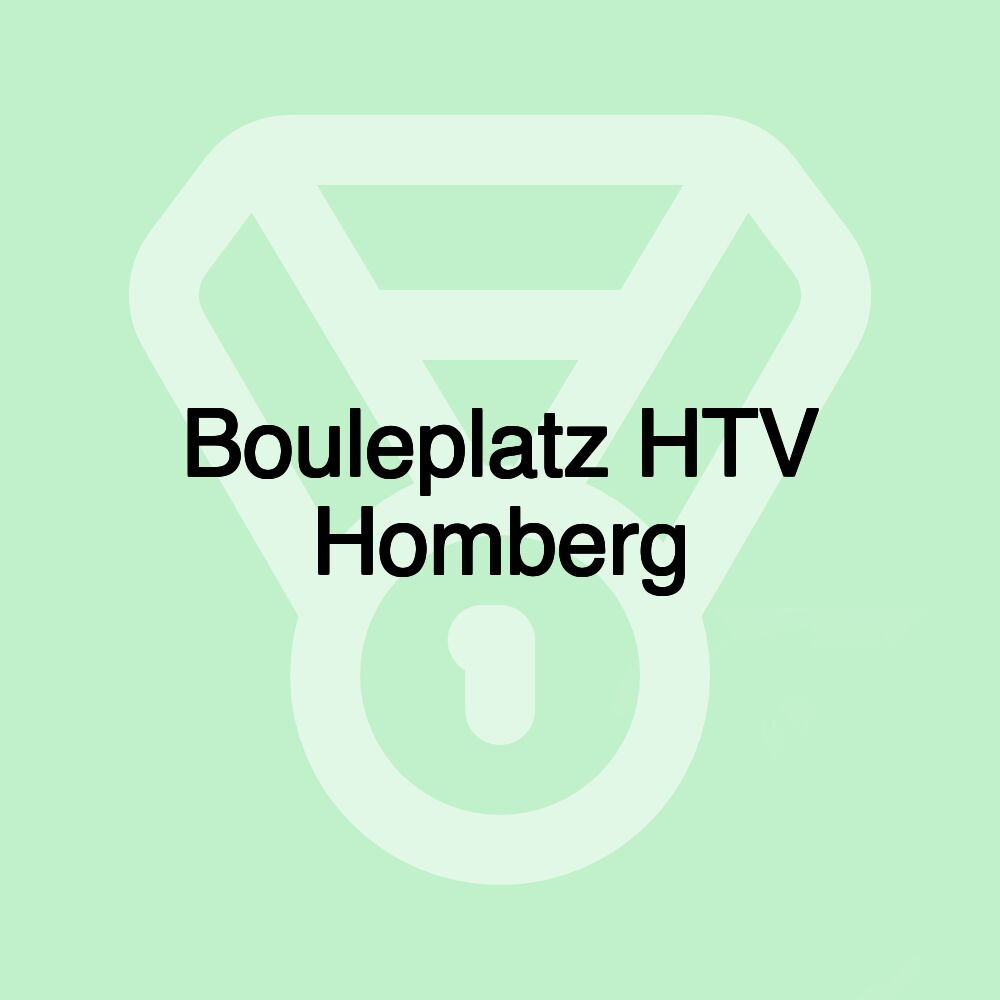 Bouleplatz HTV Homberg Bouleplatz HTV Homberg