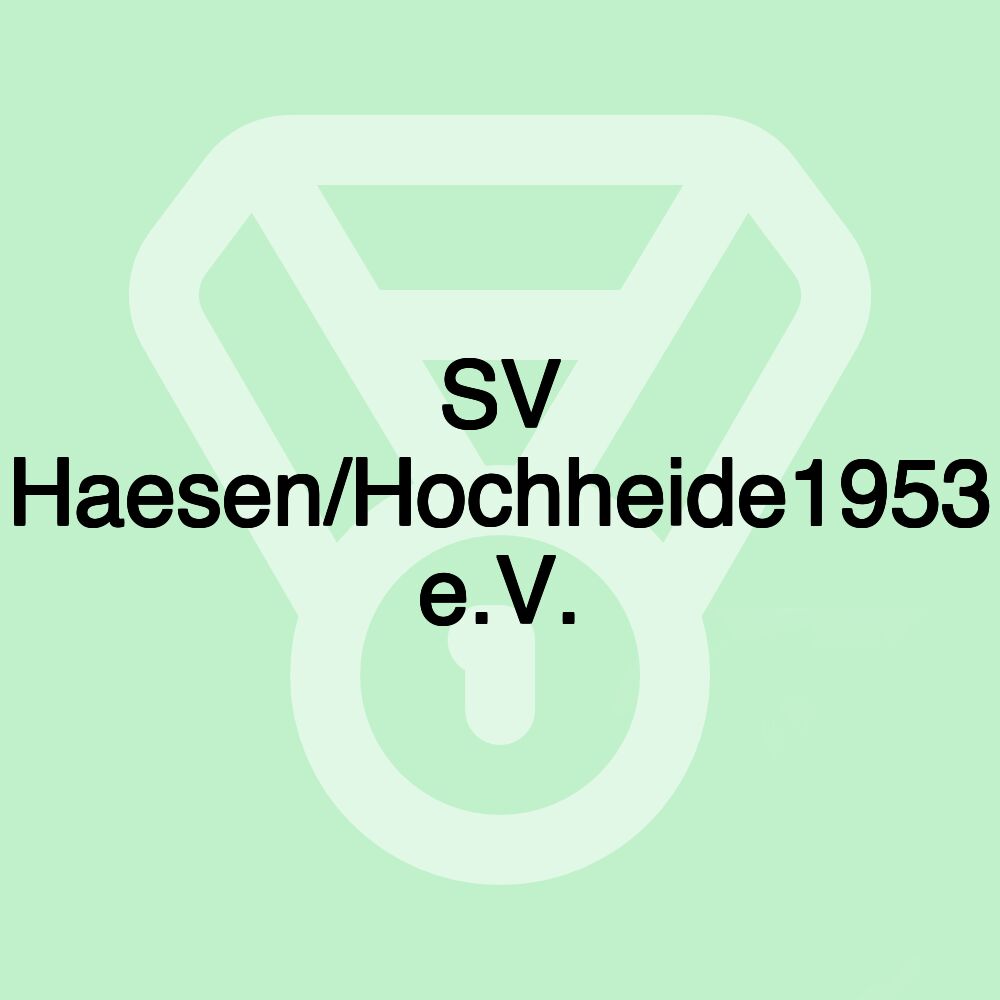 SV Haesen/Hochheide1953 e.V. SV Haesen/Hochheide1953 e.V.