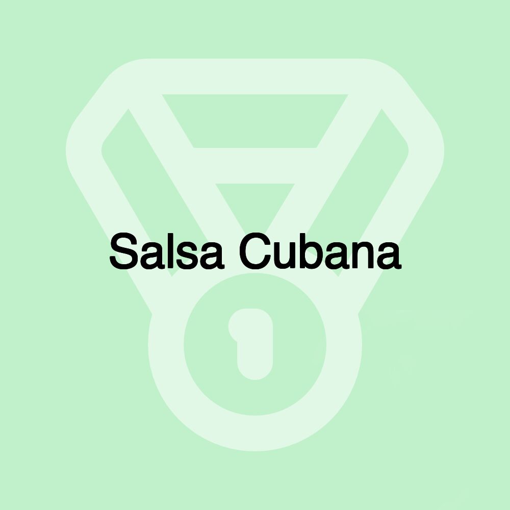 Salsa Cubana Salsa Cubana