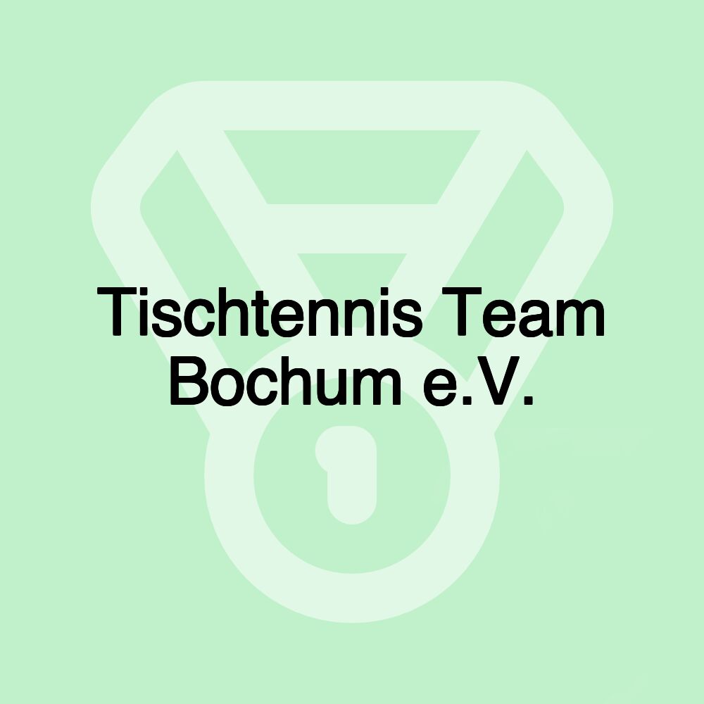 Tischtennis Team Bochum e.V.