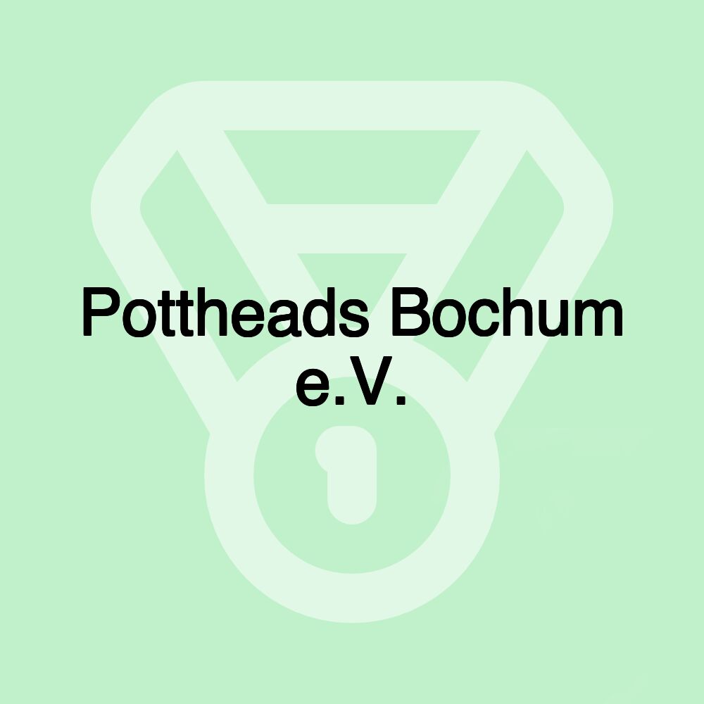 Pottheads Bochum e.V.
