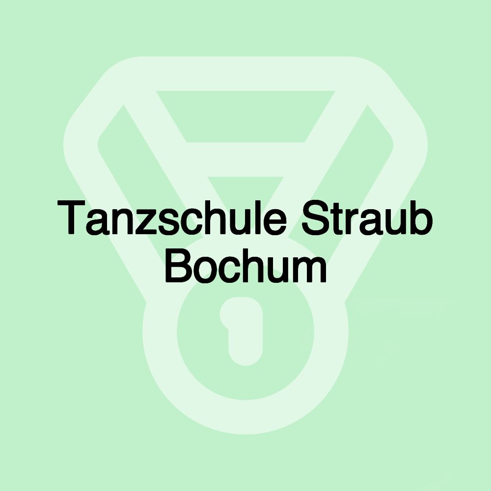 Tanzschule Straub Bochum
