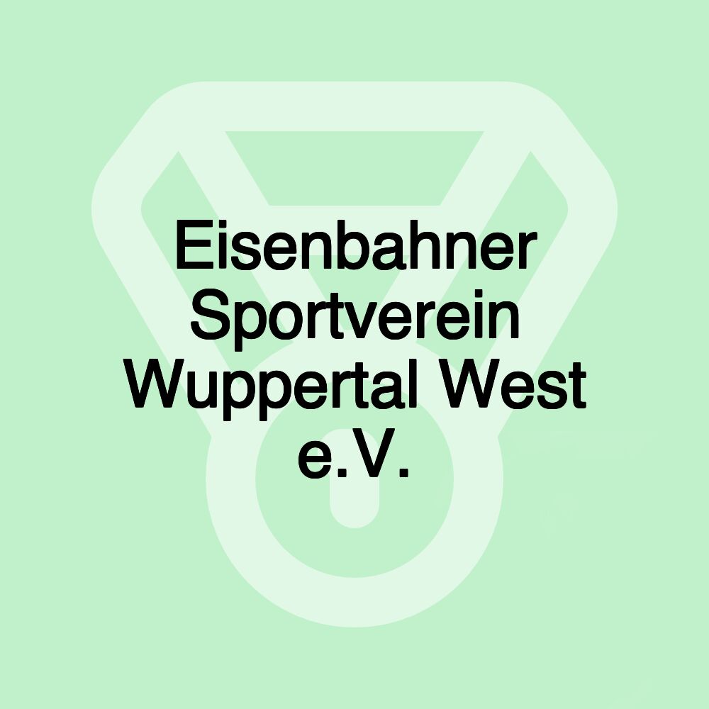 Eisenbahner Sportverein Wuppertal West e.V. Eisenbahner Sportverein Wuppertal West e.V.
