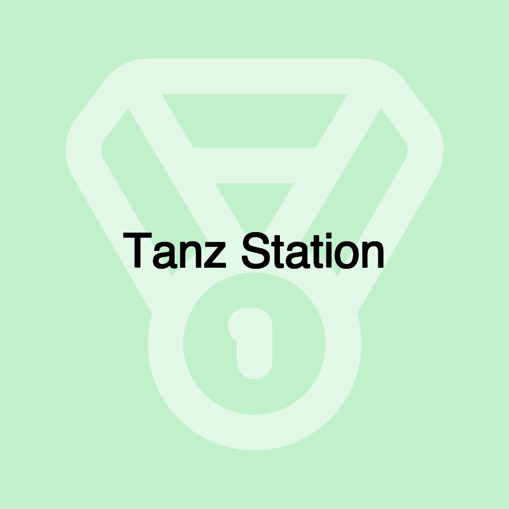 Tanz Station