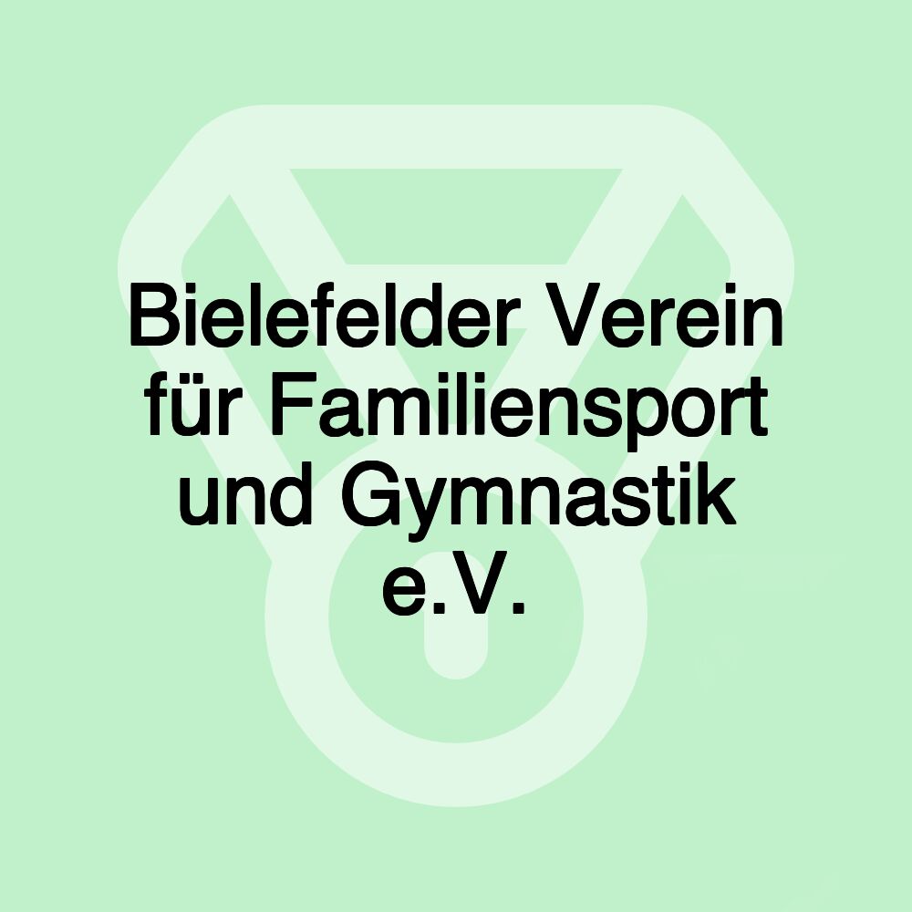 Bielefelder Verein für Familiensport und Gymnastik e.V.