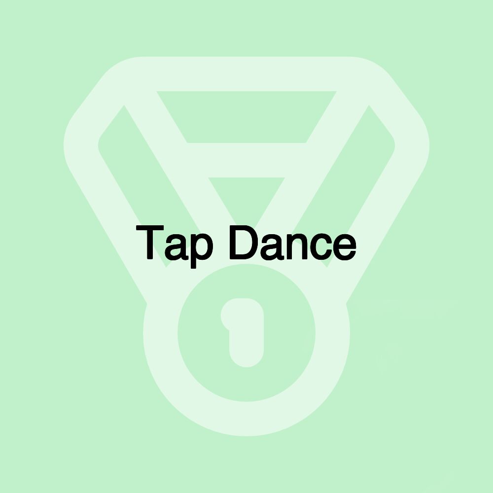 Tap Dance