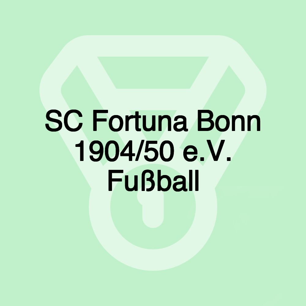 SC Fortuna Bonn 1904/50 e.V. Fußball SC Fortuna Bonn 1904/50 e.V. Fußball