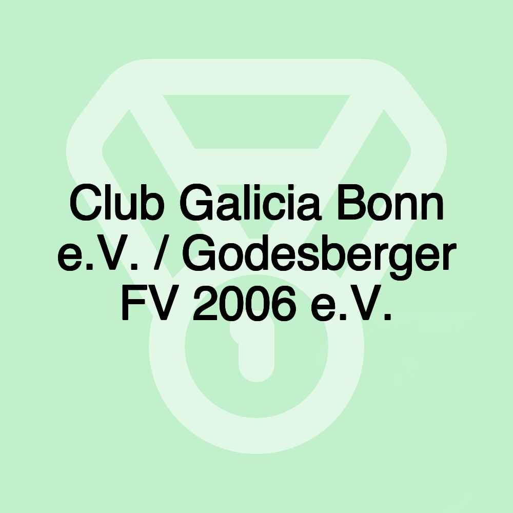 Club Galicia Bonn e.V. / Godesberger FV 2006 e.V. Club Galicia Bonn e.V. / Godesberger FV 2006 e.V.