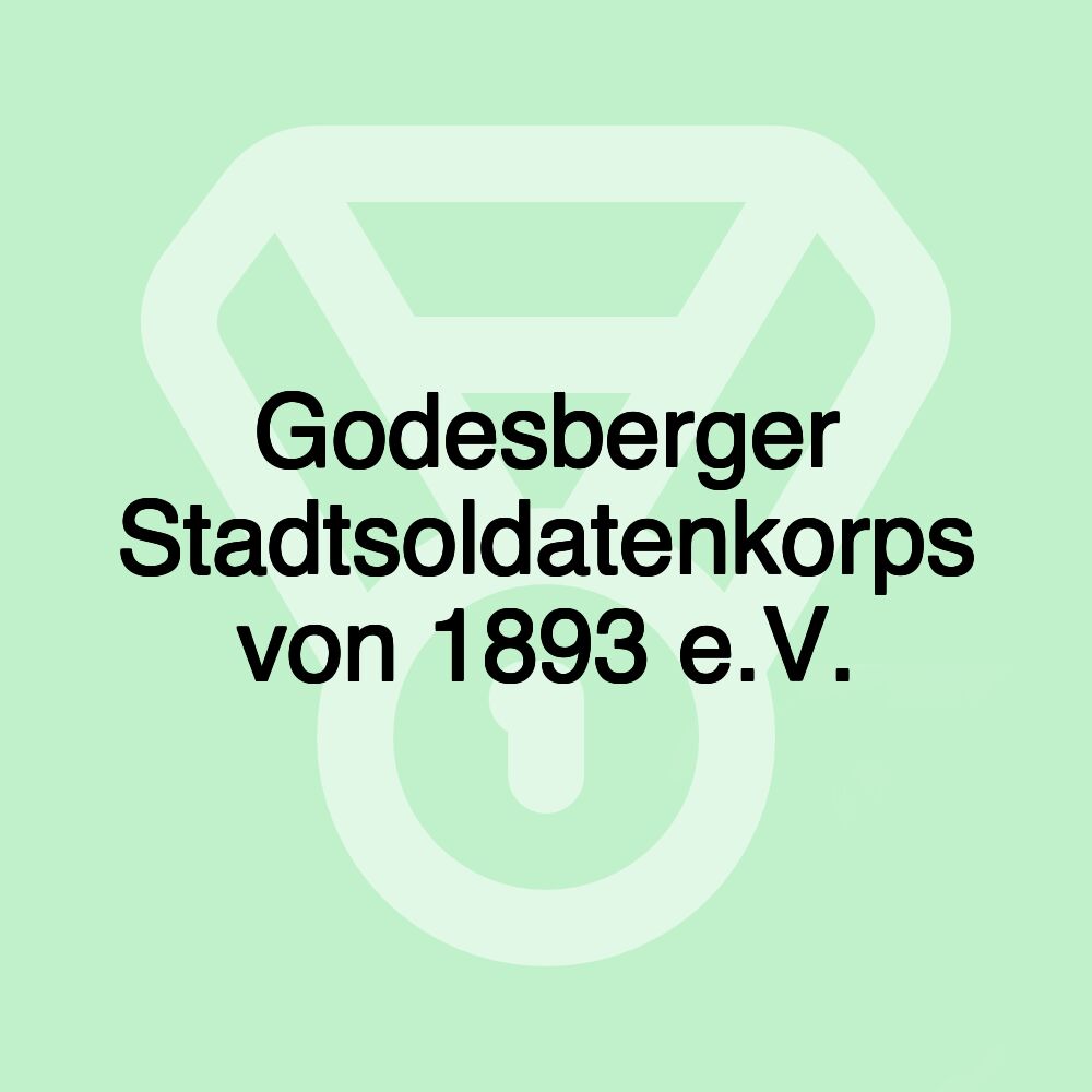 Godesberger Stadtsoldatenkorps von 1893 e.V. Godesberger Stadtsoldatenkorps von 1893 e.V.