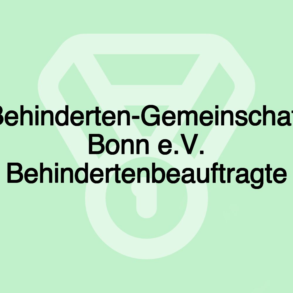 Behinderten-Gemeinschaft Bonn e.V. Behindertenbeauftragte