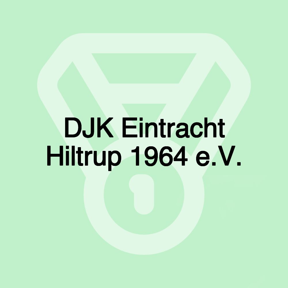 DJK Eintracht Hiltrup 1964 e.V. DJK Eintracht Hiltrup 1964 e.V.