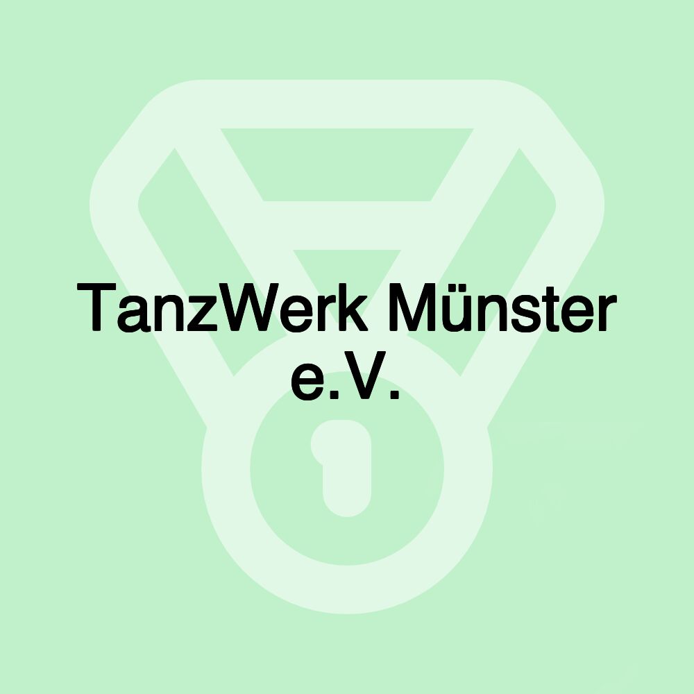 TanzWerk Münster e.V.