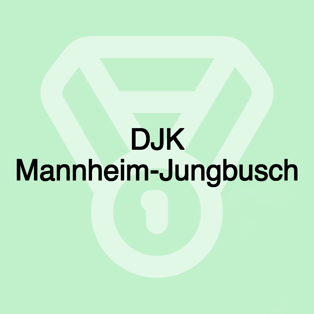 DJK Mannheim-Jungbusch DJK Mannheim-Jungbusch