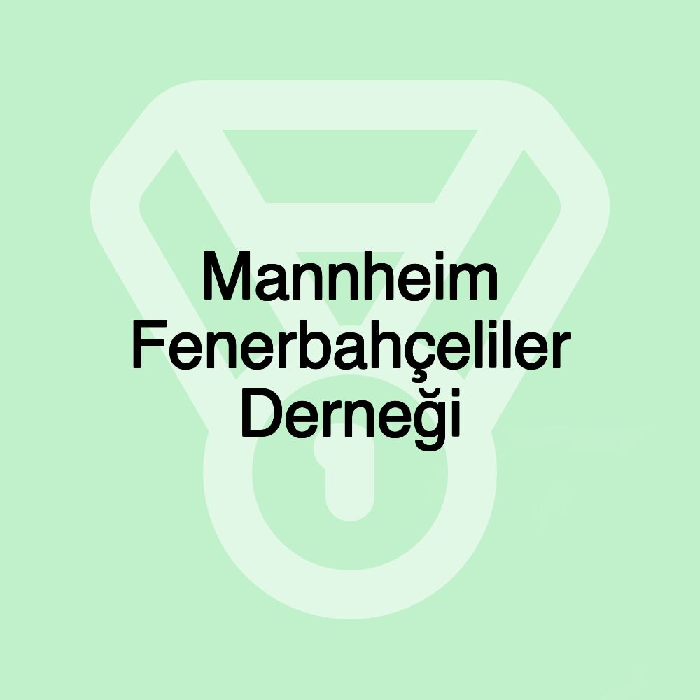 Mannheim Fenerbahçeliler Derneği