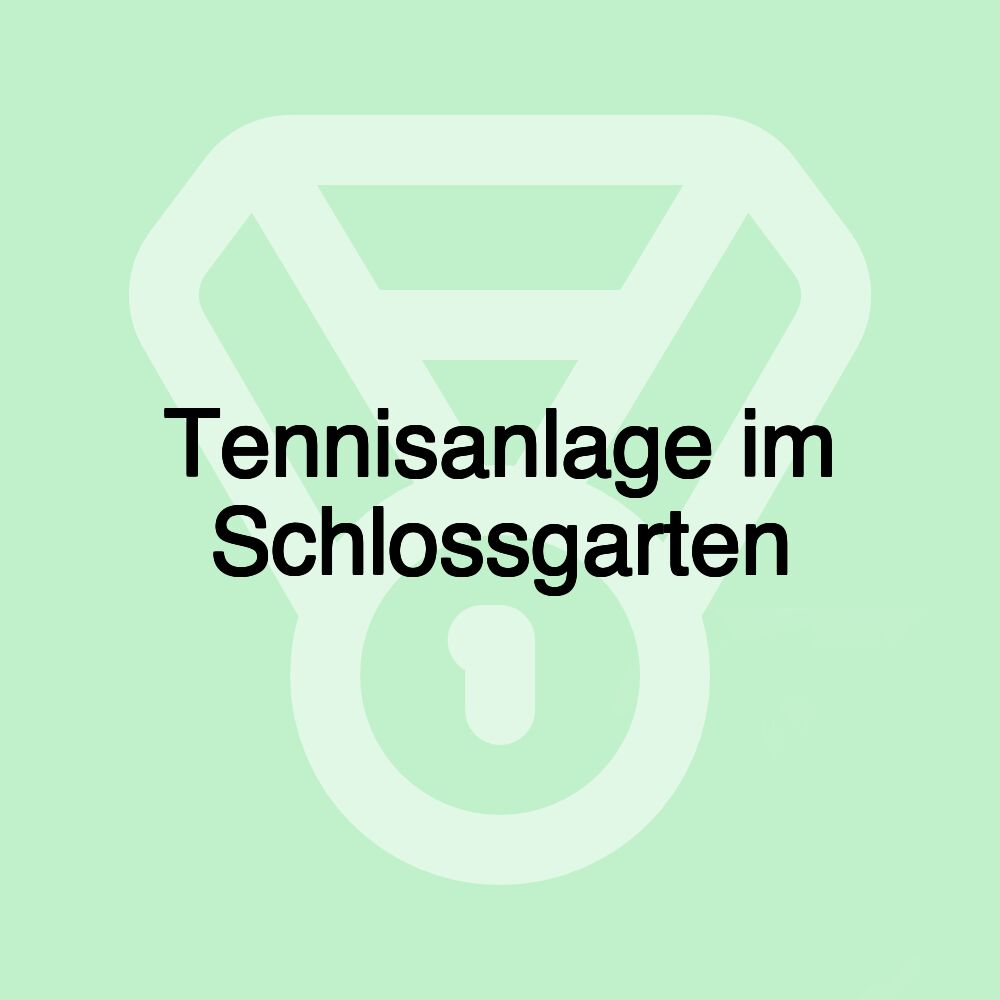 Tennisanlage im Schlossgarten