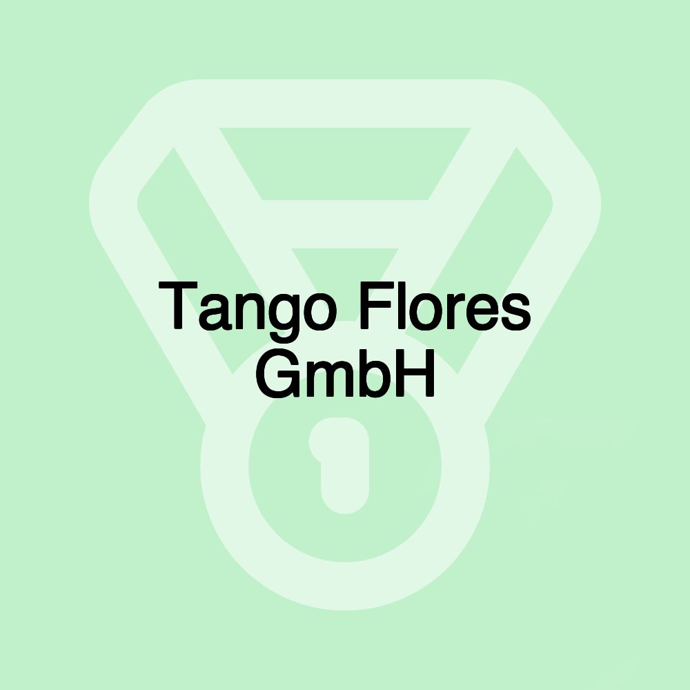 Tango Flores GmbH
