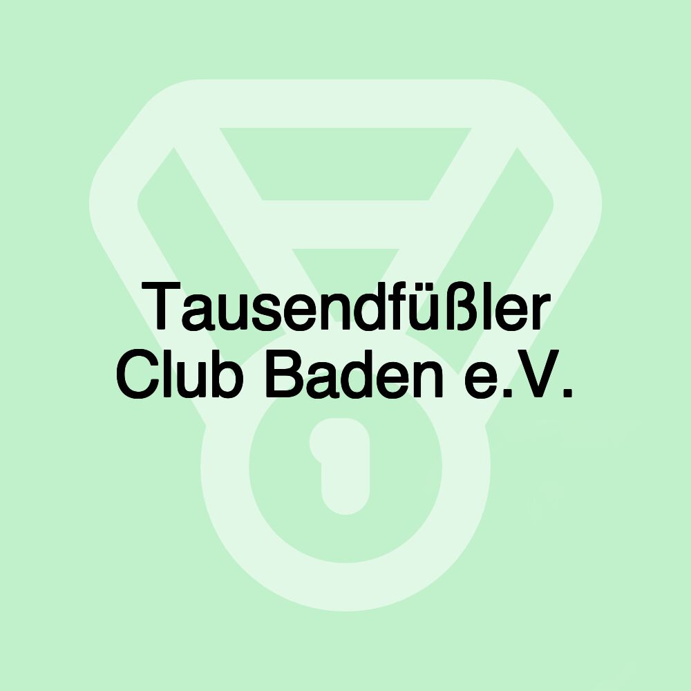 Tausendfüßler Club Baden e.V.