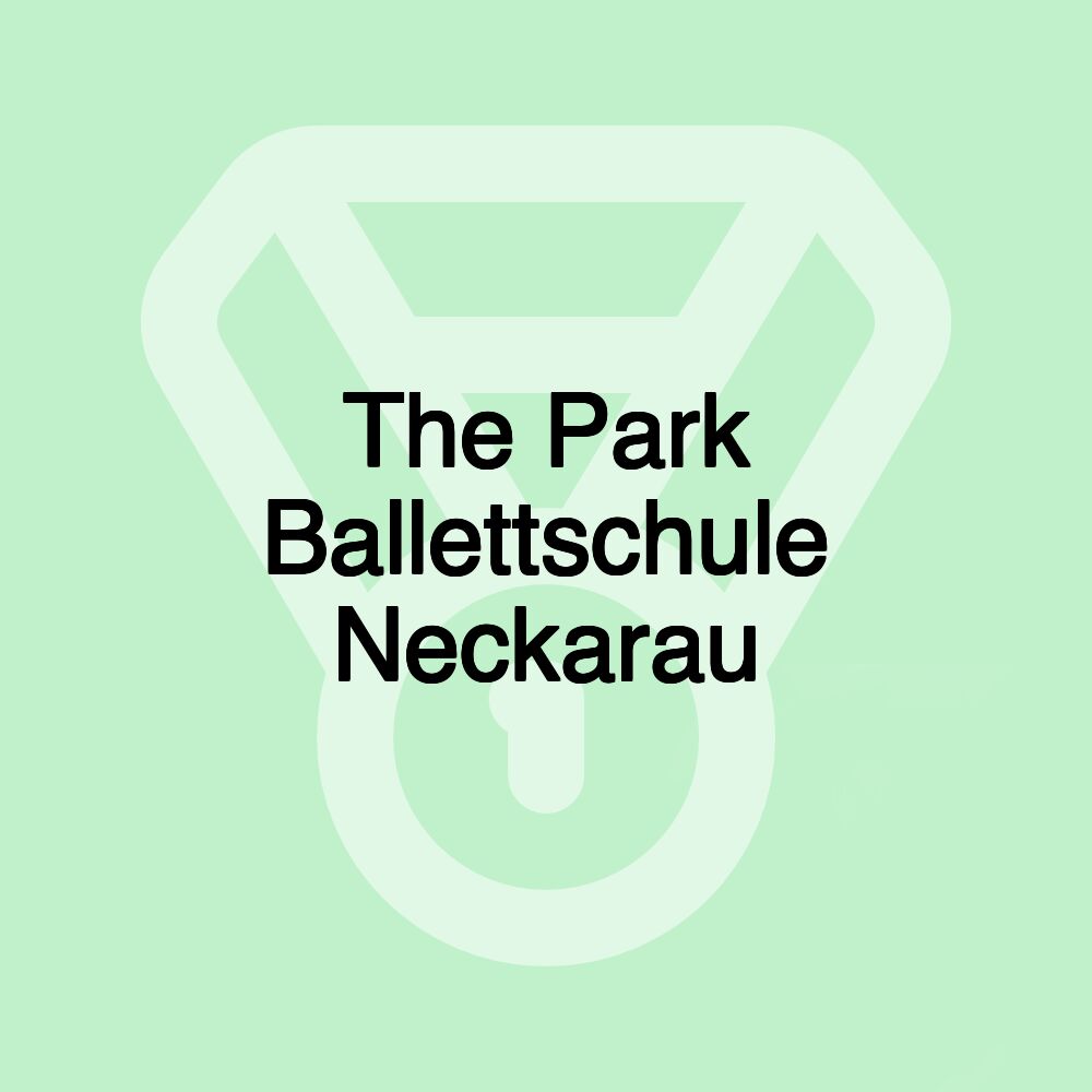 The Park Ballettschule Neckarau