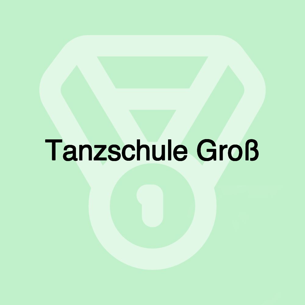 Tanzschule Groß