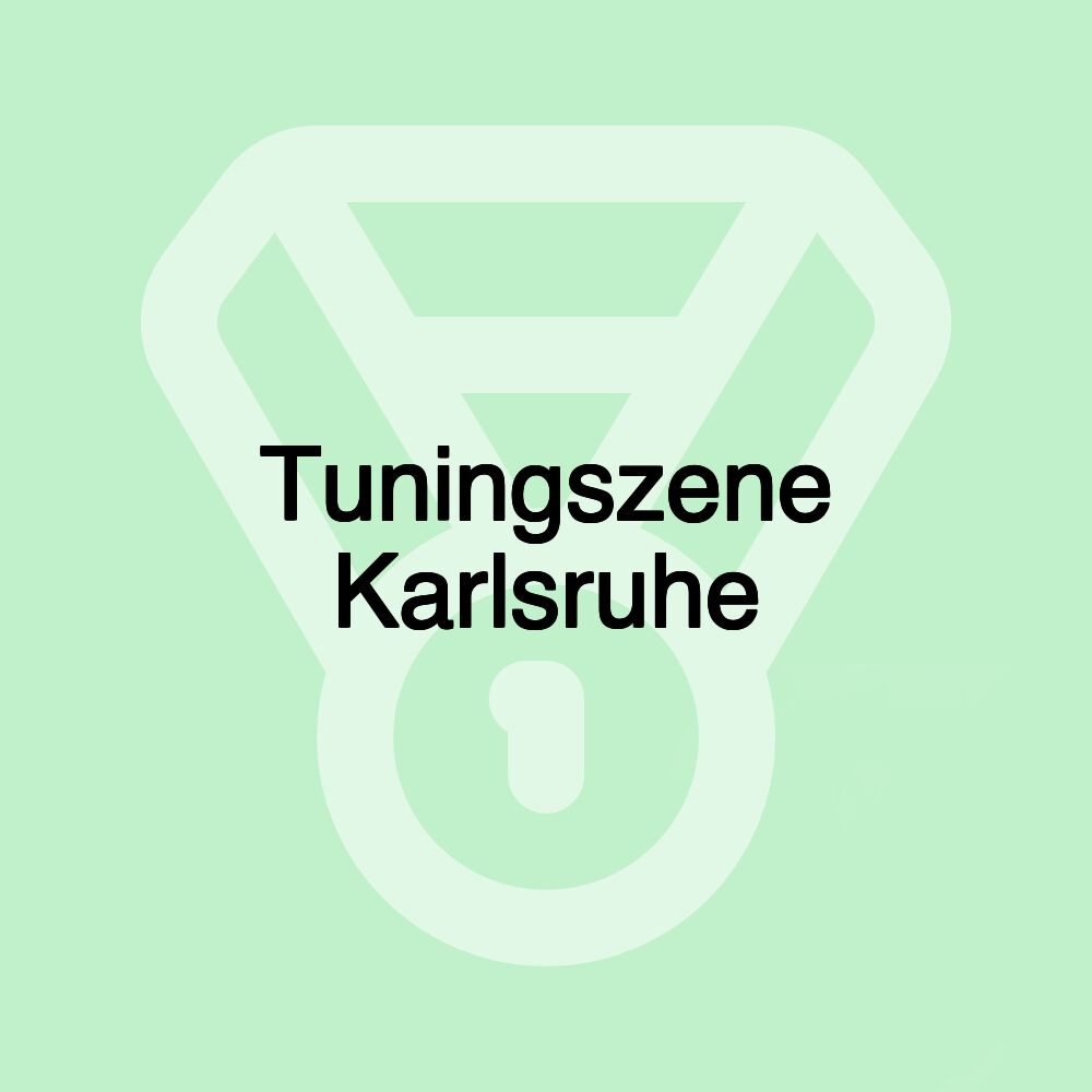 Tuningszene Karlsruhe