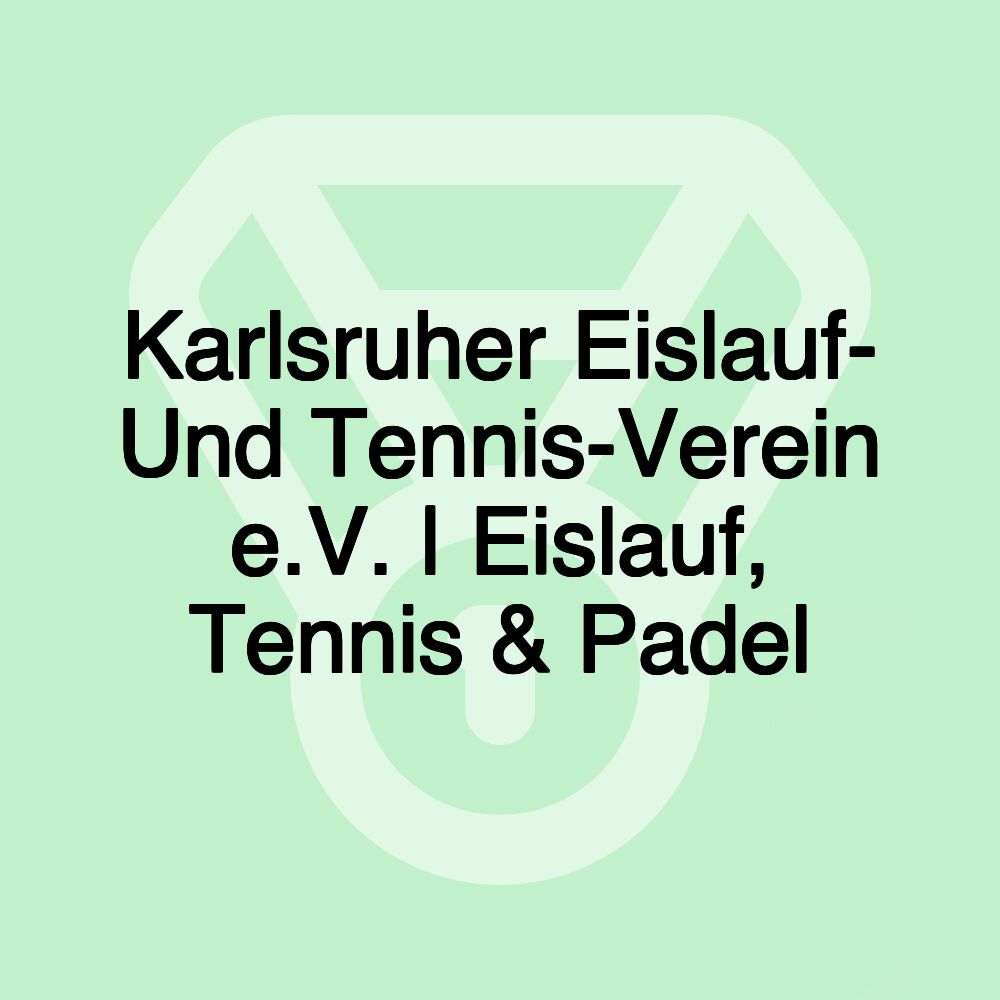 Karlsruher Eislauf- Und Tennis-Verein e.V. | Eislauf, Tennis & Padel