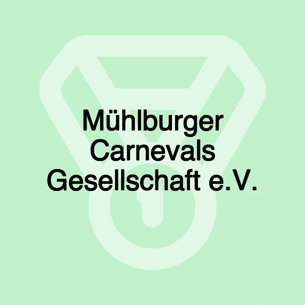 Mühlburger Carnevals Gesellschaft e.V. Mühlburger Carnevals Gesellschaft e.V.