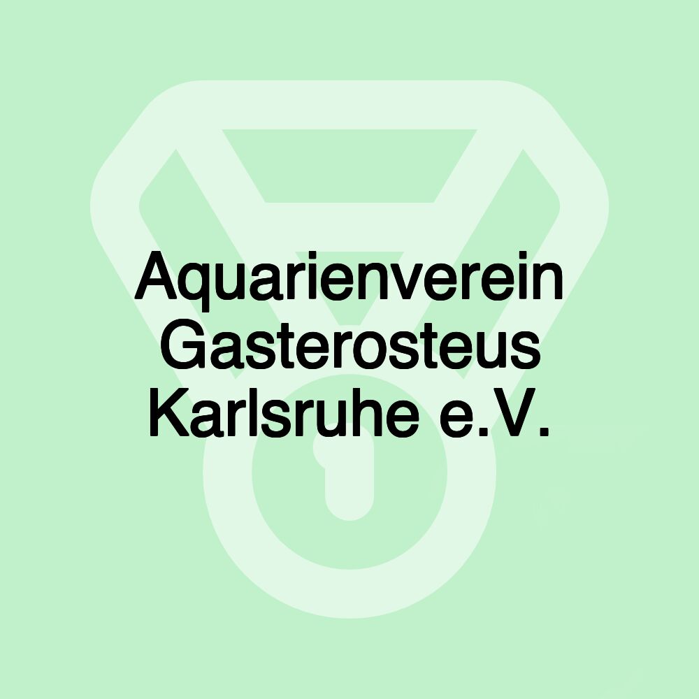 Aquarienverein Gasterosteus Karlsruhe e.V.