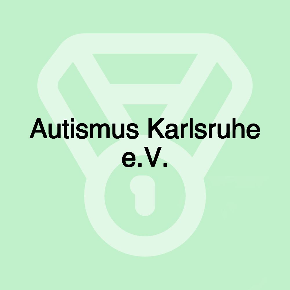 Autismus Karlsruhe e.V.