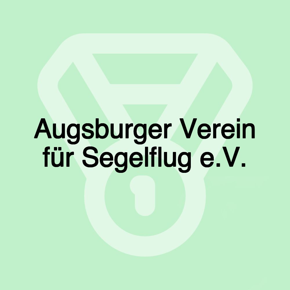 Augsburger Verein für Segelflug e.V.