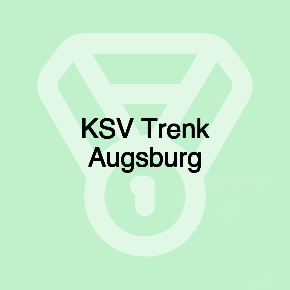 KSV Trenk Augsburg KSV Trenk Augsburg