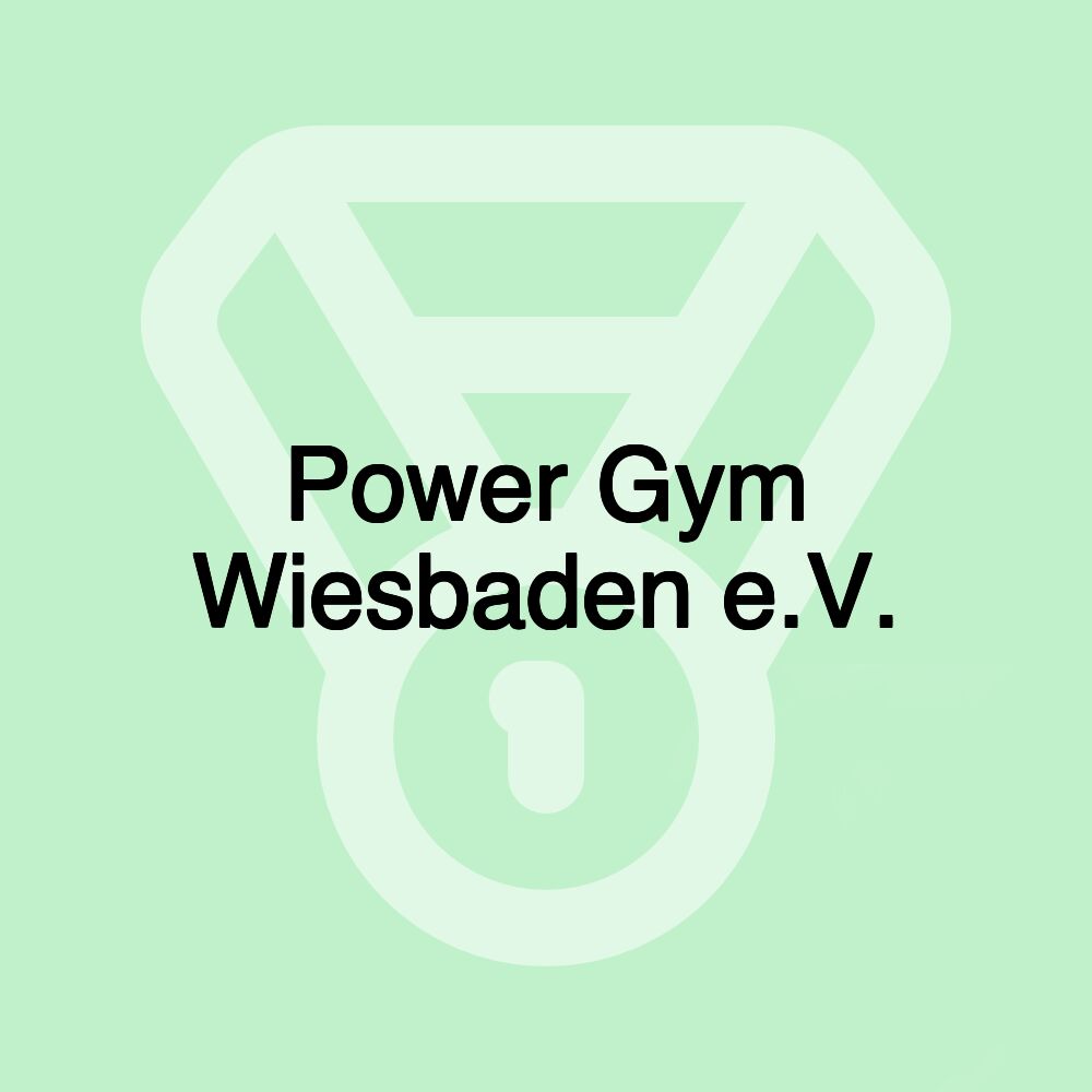 Power Gym Wiesbaden e.V.
