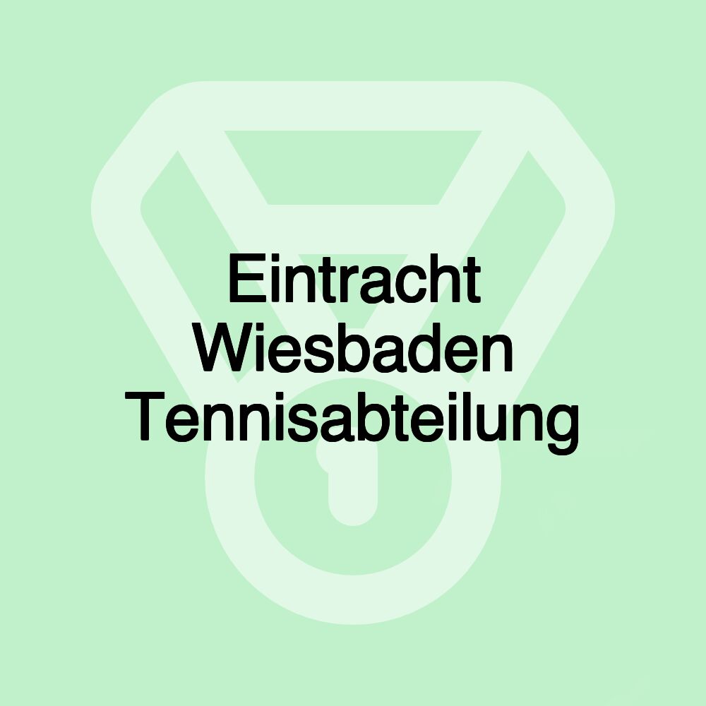 Eintracht Wiesbaden Tennisabteilung Eintracht Wiesbaden Tennisabteilung