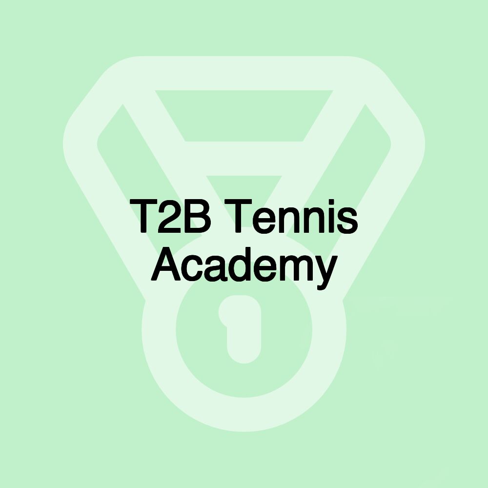 T2B Tennis Academy