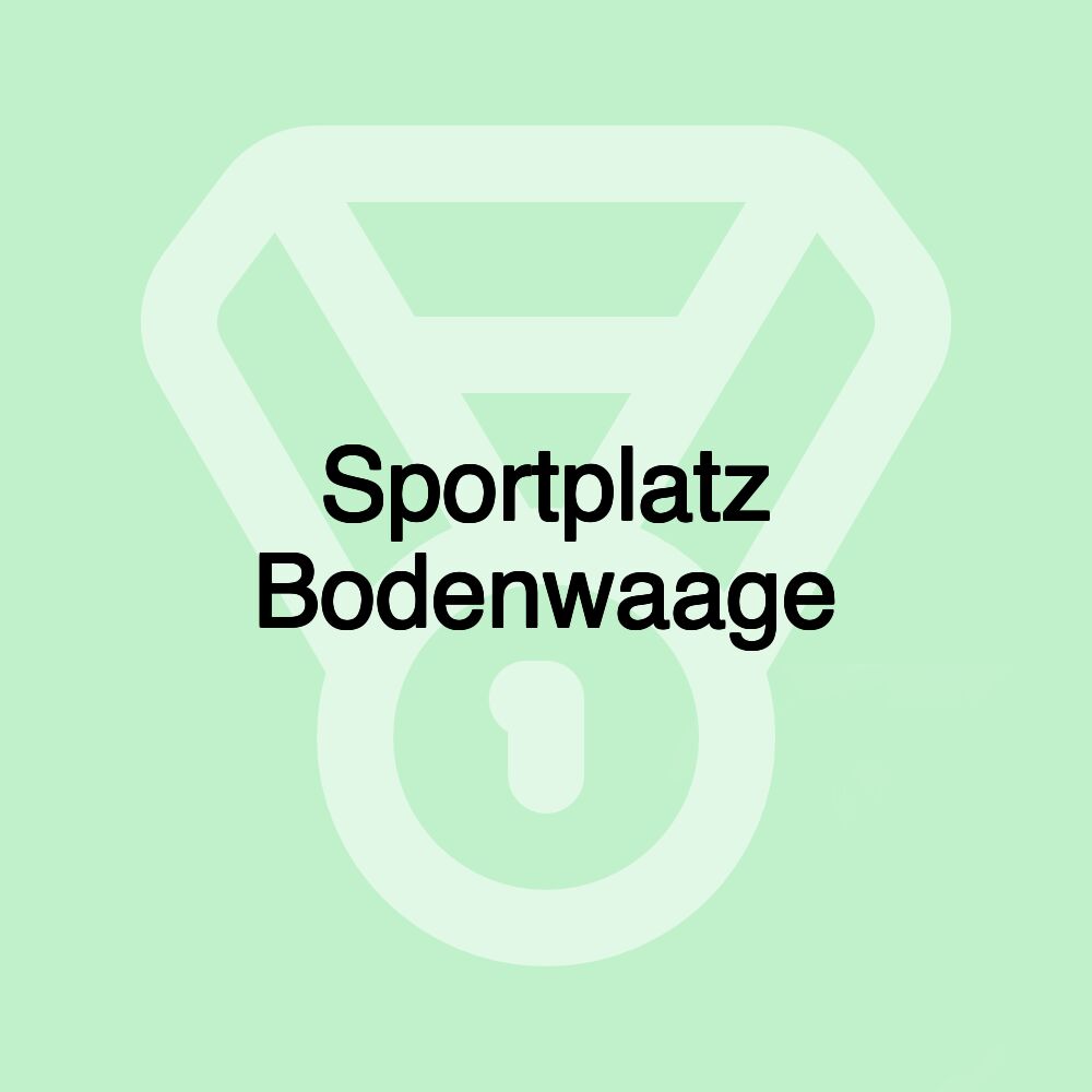 Sportplatz Bodenwaage