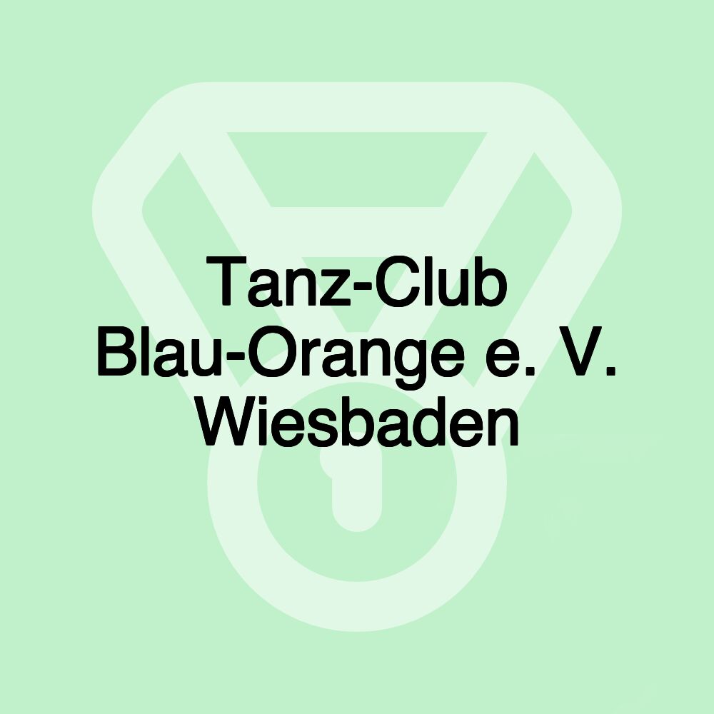 Tanz-Club Blau-Orange e. V. Wiesbaden Tanz-Club Blau-Orange e. V. Wiesbaden