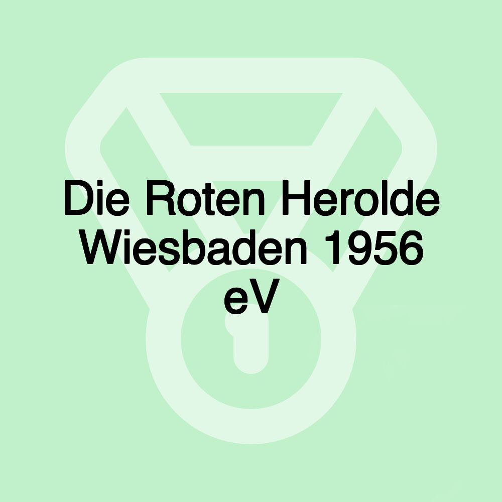 Die Roten Herolde Wiesbaden 1956 eV