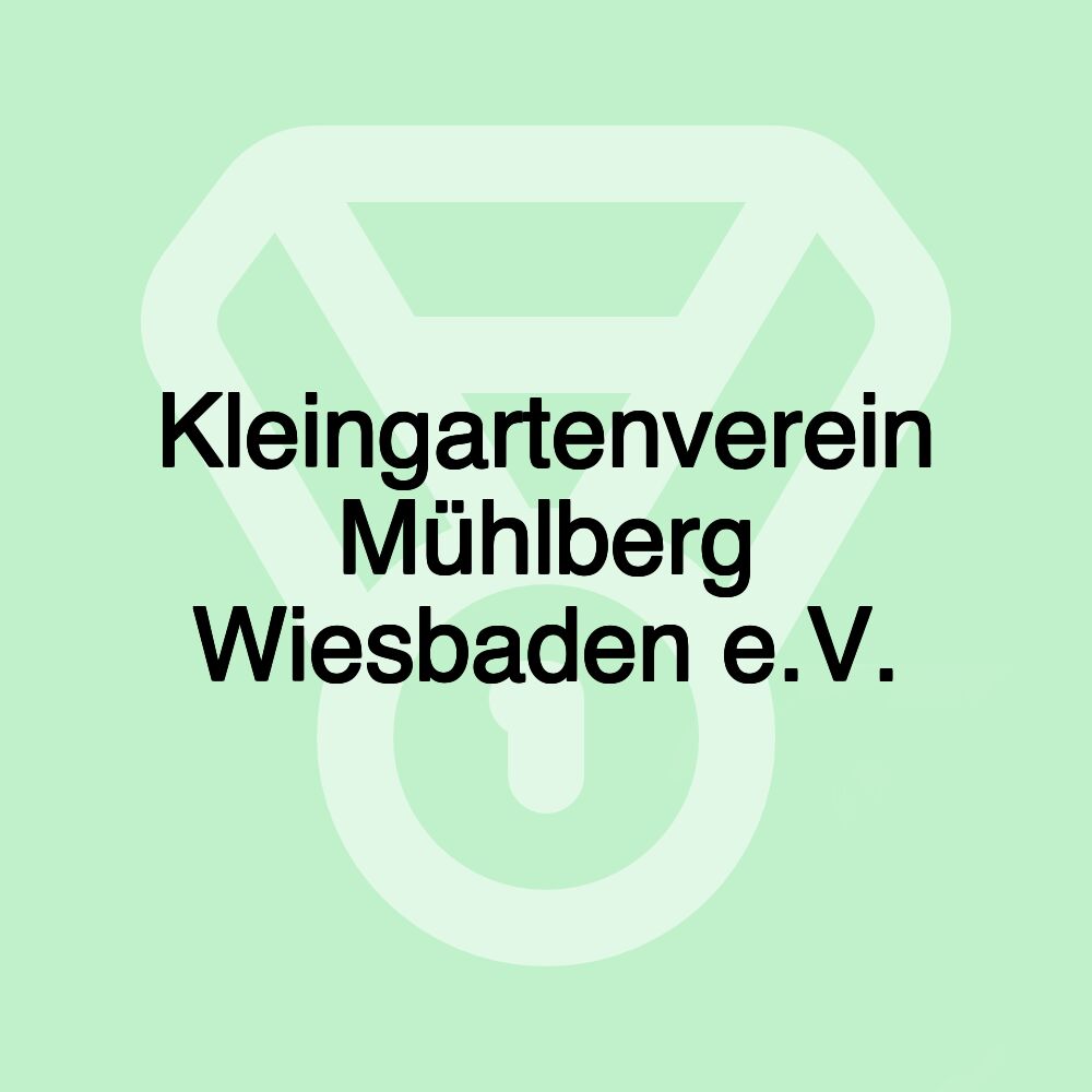 Kleingartenverein Mühlberg Wiesbaden e.V.